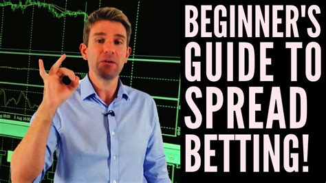 A Beginner’s Guide to Spread Betting .